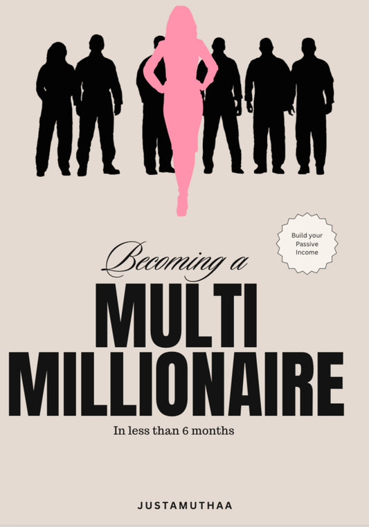 Becoming a Multi Millionaire (in less than 6 months) Ebook